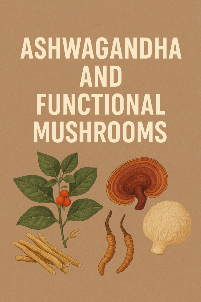 ashwagandha and functional mushrooms